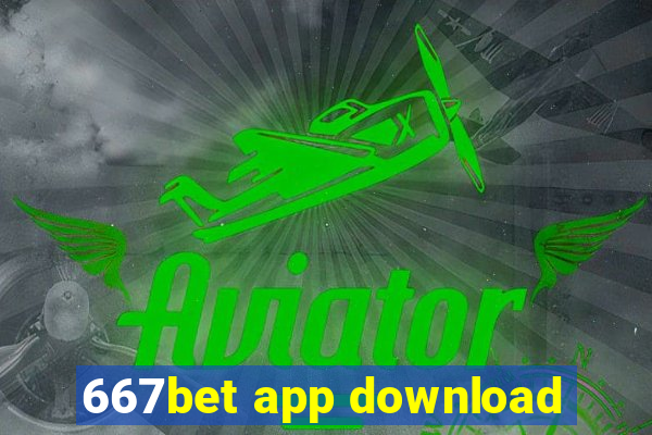 667bet app download